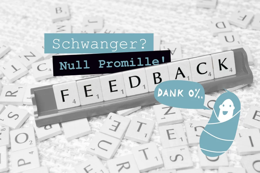 Ein Scrabble Spiel mit dem Wort FEEDBACK zur bayerischen Umfrage für Schwangerschaft und Alkohol